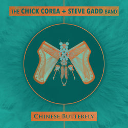 Chick Corea + Steve Gadd -- Chinese Butterfly (2-CD set)