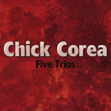Five Trios by Chick Corea — digital download edition cover art