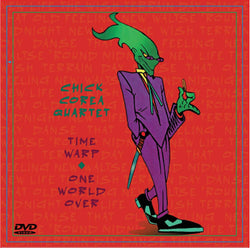 Time Warp • One World Over (DVD) - Chick Corea Quartet