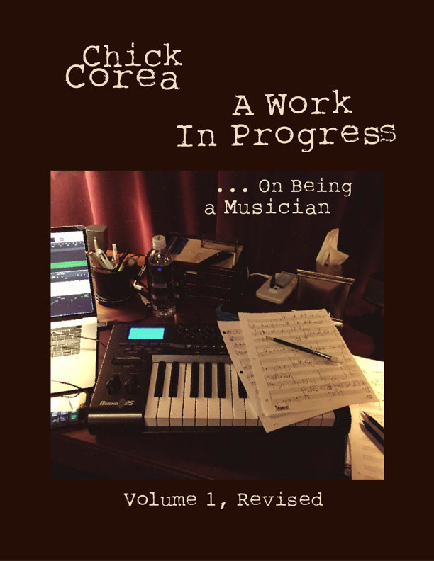 A Work in Progress  On Being a Musician – Chick Corea