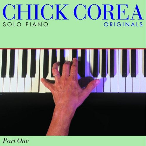 Chick Corea: Solo Piano Originals Part One (CD)