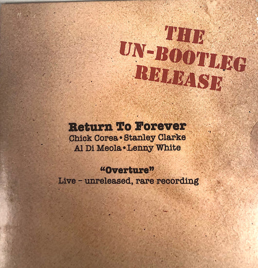 Return To Forever - The Un-Bootleg Release