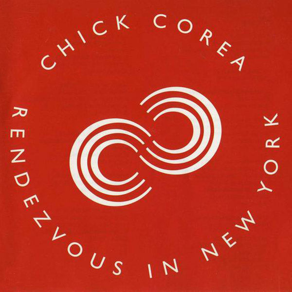 CHICK COREA / RENDEZVOUS IN NEW YORK 輸入盤 Chick Corea Rendezvous in New York (2-CDs)