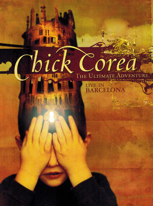 Chick Corea THE ULTIMATE ADVENTURE DVD Live in Barcelona